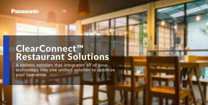 Clear Connect Panasonic Restaurant Solution